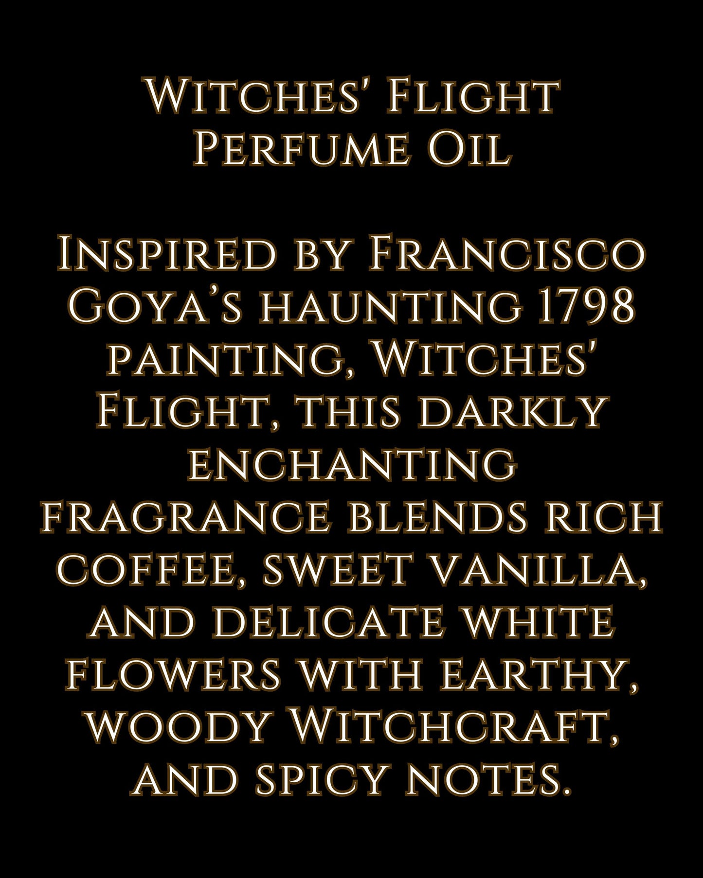 WITCHES' FLIGHT Perfume Oil with Dark Coffee, Earth, Woody Witchcraft, Spices and Moonlit Vanilla