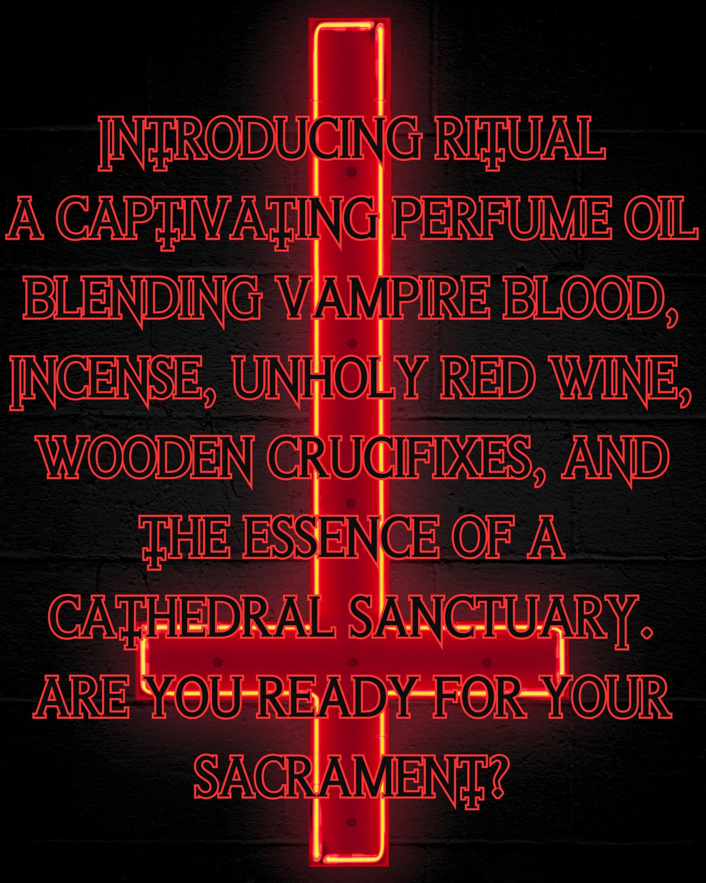 RITUAL Perfume Oil with Vampire Blood, Incense, Red Wine, Wooden Crucifixes and Old Stone Cathedral